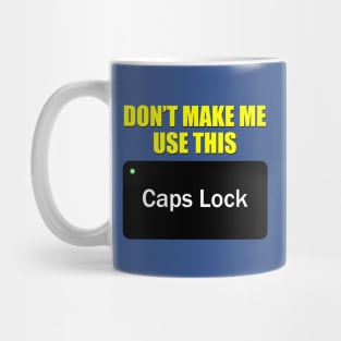 Funny Caps Lock Mug